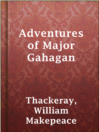 Imagen de portada para Adventures of Major Gahagan